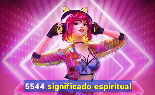 5544 significado espiritual